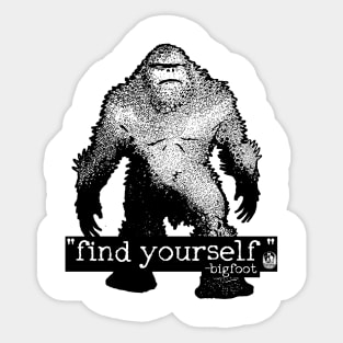 Find Yourself Bigfoot Sasquatch Motivational Monster Quote Sticker